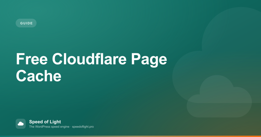 Full-Page Caching on Cloudflare’s Free Plan (WordPress)